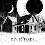 The Devil's Trade, Those Songs We Sang Together mp3