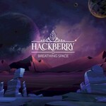 Hackberry, Breathing Space