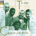 The Clovers, Down In The Alley: The Best Of The Clovers