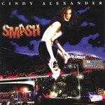 Cindy Alexander, Smash