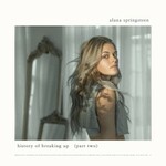 Alana Springsteen, History of Breaking Up (Part Two) mp3