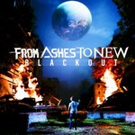 From Ashes to New, Blackout