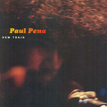 Paul Pena, New Train