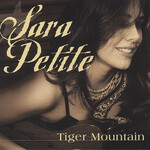 Sara Petite, Tiger Mountain
