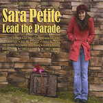 Sara Petite, Lead the Parade