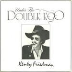 Kinky Friedman, Under The Double Ego mp3
