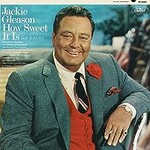 Jackie Gleason, How Sweet It Is For Lovers mp3