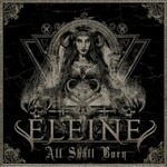 Eleine, All Shall Burn