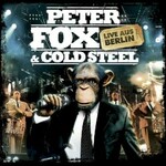 Peter Fox & Cold Steel, Live aus Berlin