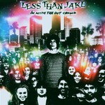 Less Than Jake, In With the Out Crowd mp3