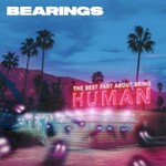 Bearings, The Best Part About Being Human mp3