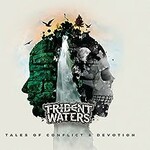 Trident Waters, Tales of Conflict & Devotion