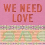 STAYC, WE NEED LOVE mp3