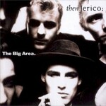Then Jerico, The Big Area