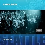 Candlebox, Alive in Seattle mp3