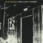 Film School, Brilliant Career mp3