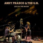 Andy Frasco & The U.N., Live On The Rocks