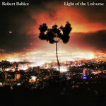 Robert Babicz, Light of the Universe