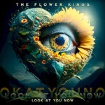 The Flower Kings, Look At You Now
