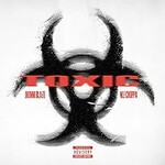 Jhonni Blaze & NLE Choppa, Toxic mp3