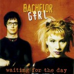 Bachelor Girl, Waiting For The Day