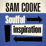 Sam Cooke, Soulful Inspiration