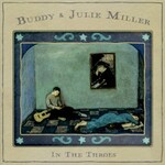 Buddy & Julie Miller, In The Throes