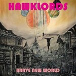Hawklords, Brave New World
