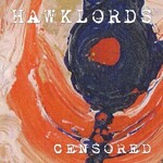 Hawklords, Censored