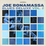 Joe Bonamassa, Blues Deluxe Vol. 2 mp3