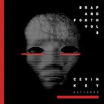 cEvin Key, Brap And Forth Vol. 8