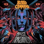 Blood Command, Praise Armageddonism