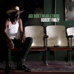 Robert Finley, Age Don't Mean a Thing