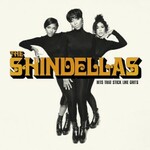The Shindellas, Hits That Stick Like Grits