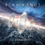 Temperance, Diamanti