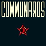 The Communards, Communards (35 Year Anniversary Edition)