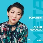 Claire Huangci, Schubert - Meta