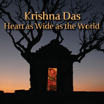 Krishna Das, Heart as Wide as the World mp3
