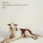 Simian, Chemistry Is What We Are mp3