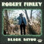 Robert Finley, Black Bayou
