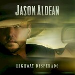 Jason Aldean, Highway Desperado mp3