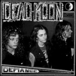Dead Moon, Defiance