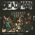 Dead Moon, Nervous Sooner Changes