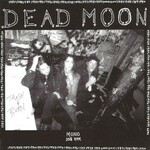 Dead Moon, Trash & Burn