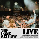 The Lone Bellow, Live