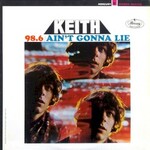 Keith, 98.6 / Ain't Gonna Lie mp3