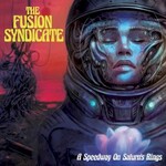 The Fusion Syndicate, A Speedway On Saturn's Rings mp3