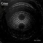 Crime & The City Solution, The Killer