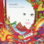 Ciccada, The Finest of Miracles mp3