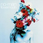 No-Man, Flowermouth mp3